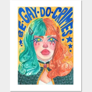 be gay, do crimes Posters and Art